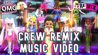 【Music Video】LOL Surprise OMG ☆ Crew Remix「All Remix Girls」 [upl. by Acinorev]