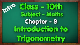 Class  10 Chapter 8 Introduction to Trigonometry Maths By Green Board CBSE NCERT KVS [upl. by Normie]