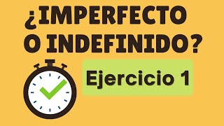 Ejercicios ¿INDEFINIDO O IMPERFECTO 1 [upl. by Lani]