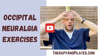 Occipital Neuralgia Exercises Stretches for Occipital Neuralgia [upl. by Taffy]