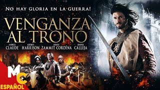 VENGANZA AL TRONO  Pelicula de Accion En HD  Movie Central  Español [upl. by Eytteb]