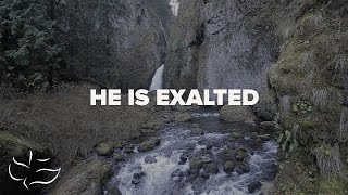 He is Exalted  Maranatha Music Lyric Video [upl. by Alig396]