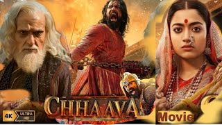 Chhava Full movie HD Hindi  dubbed  Vicky Kaushal  Rashmika Mandanna  Akshaye Khanna [upl. by Aggri]