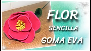 FLOR SENCILLA DE GOMA EVA  paso a paso [upl. by Gerge]