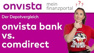 Der Depotvergleich  onvista bank vs comdirect [upl. by Caruso]