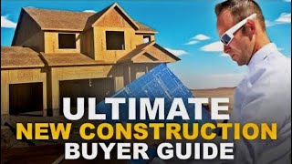 How to buy a New Construction Home  The ULTIMATE Guide for Buying a House from a Homebuilder [upl. by Glaab967]