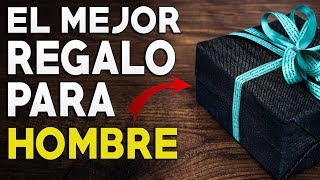 Las 10 MEJORES Ideas De Que Regalarle A Un HOMBRE Para Sorprenderlo [upl. by Durman]