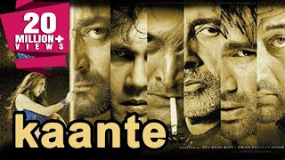 Kaante 2002 Full Hindi Movie  Amitabh Bachchan Sanjay Dutt Sunil Shetty Mahesh Manjrekar [upl. by Cadmarr950]