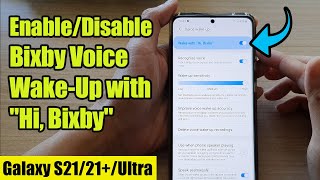 Galaxy S21UltraPlus How to EnableDisable Bixby Voice WakeUp with quotHi Bixbyquot [upl. by Ecirtak]