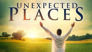 Unexpected Places  Full Movie  Penny Carlisi  Tim Torok  Wayne E Brown [upl. by Roanna]