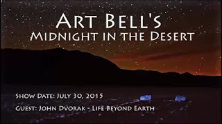 Art Bell MITD  John Dvorak  Life Beyond Earth [upl. by Cochran458]