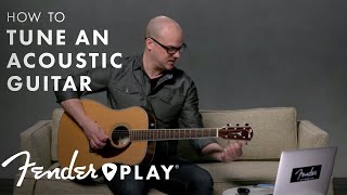 How to Tune an Acoustic Guitar for Beginners  Fender Play  Fender [upl. by Rehpotsirhc407]