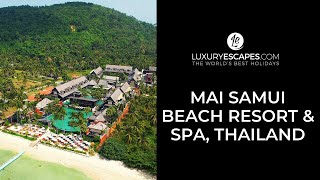 Mai Samui Beach Resort amp Spa Thailand [upl. by Riamo]