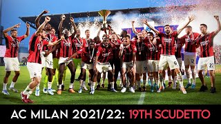 AC Milan 202122 ● Road to the 19th Scudetto [upl. by Ennirak19]