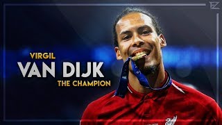 Virgil Van Dijk 2019 ▬ The Champion ● Tackles Defensive Skills amp Goals  HD [upl. by Garges]