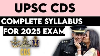 CDS 2025 exam Full syllabus  UPSC CDS EXAM SYLLABUS [upl. by Kcirdneked]