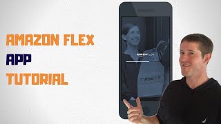 How To Use The Amazon Flex App Step By Step amp RideAlong 2019 [upl. by Aizahs]