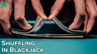 Shuffling in Blackjack What You Need to Know [upl. by Pish194]