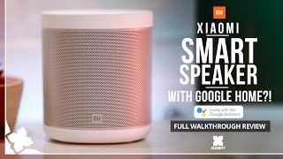 Xiaomi Smart Speaker with Google Home Full Walkthrough review Xiaomify [upl. by Memory598]