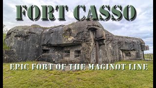 FORT CASSO the MOST EPIC FORT of the MAGINOT LINE [upl. by Khalid]