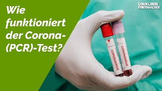 Wie funktioniert der CoronaPCRTest [upl. by Alrad]