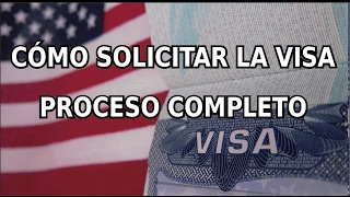 Cómo pagar la VISA Cómo son las entrevistas y cómo obtener la VISA proceso completo paso a paso [upl. by Hutchinson]