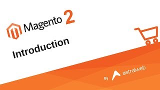 Magento 2 Introduction [upl. by Nwahsor]