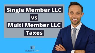 Single Member LLC vs Multi Member LLC Taxes  Real Attorney Explains [upl. by Elmira]