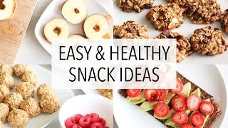 EASY HEALTHY SNACK IDEAS [upl. by Revart]