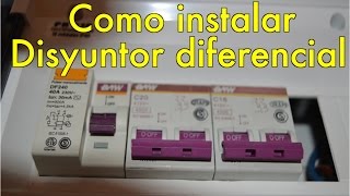 Como instalar un disyuntor diferencial Consejos electricos [upl. by Tam]