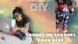 TUTO Coudre un sarouel pour bébé hyper simple [upl. by Jerman]