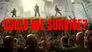 How Could We Survive a Zombie Apocalypse [upl. by Kristel]