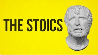 PHILOSOPHY  The Stoics [upl. by Lubet]