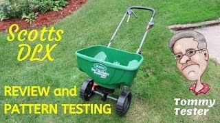 Scotts DLX Spreader Review and Pattern Testing  Broadcast Spreader [upl. by Ocirne761]