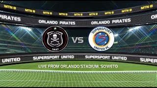 2018 MTN8  Orlando Pirates vs SuperSport United [upl. by Veradis6]