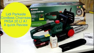 Lidl Parkside Cordless Chainsaw PKSA 20LI A1 Review [upl. by Caleb]