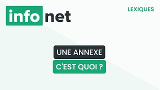 Une annexe cest quoi  définition aide lexique tuto explication [upl. by Gere]