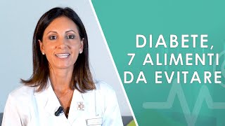 Diabete 7 alimenti da evitare [upl. by Sualokcin]