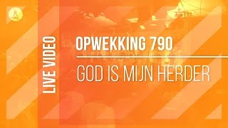 Opwekking 790  God Is Mijn Herder  CD40 live video [upl. by Berhley]